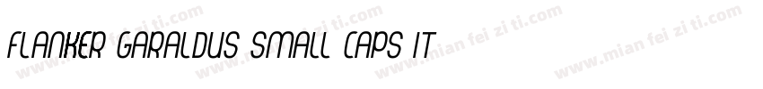 Flanker Garaldus Small Caps Italic字体转换